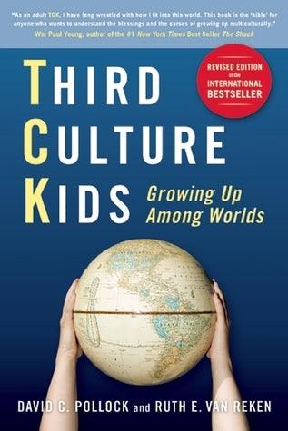 Third Culture Kids : The Experience of Growing Up Among Worlds - Thryft