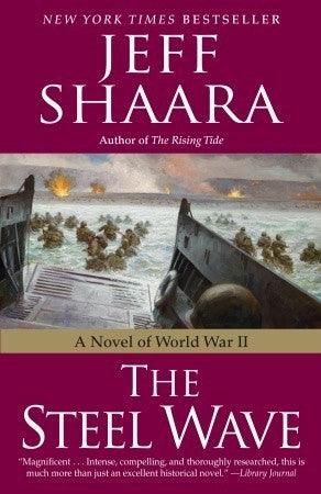 The Steel Wave : A Novel of World War II - Thryft