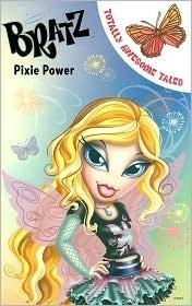 Bratz, Pixie Power