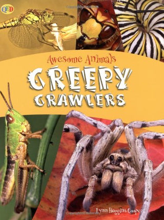 Creepy Crawlers - Awesome Animals