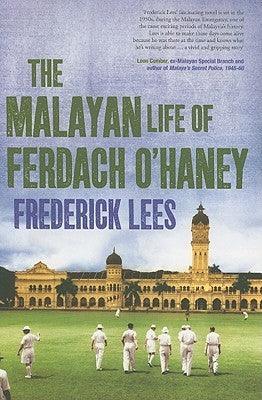 The Malayan Life Of Ferdach Ohaney - Thryft