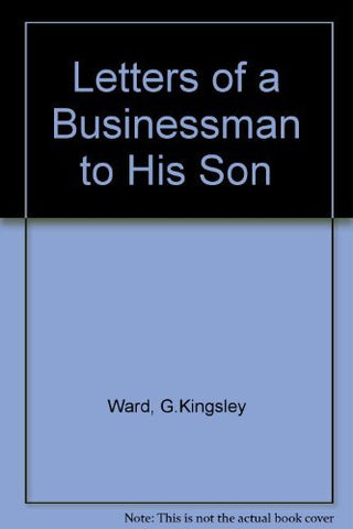 Letters Of A Businessman To His Son