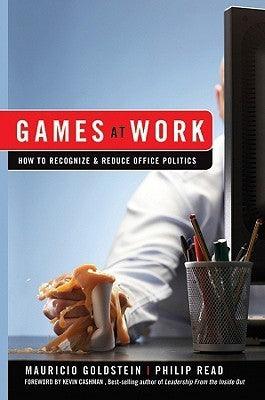 Games At Work - How To Recognize And Reduce Office Politics