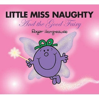 Little Miss Naughty and the Good Fairy