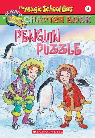 Penguin Puzzle: The Magic School Bus, A Science Chapter Book