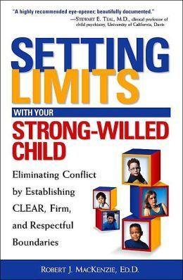 Setting Limits with Your Strong-Willed Child - Thryft