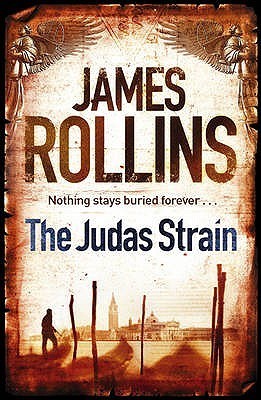 The Judas Strain - A Sigma Force Novel