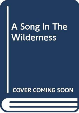 A Song In The Wilderness - Thryft