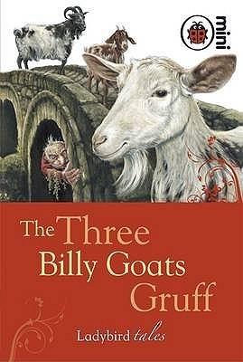 The Three Billy Goats Gruff : Ladybird Tales - Thryft