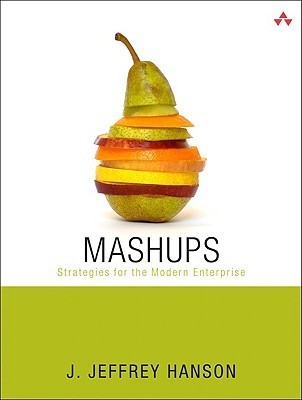 Mashups : Strategies for the Modern Enterprise