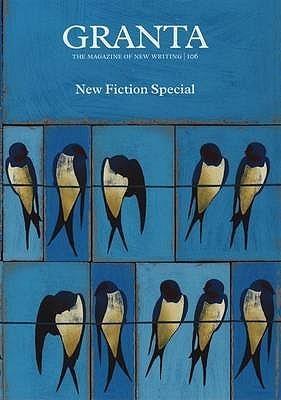 Granta 106: New Fiction Special - Thryft