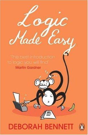Logic Made Easy : How to Know When Language Deceives You - Thryft