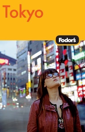 Tokyo - Fodor's Guidebook
