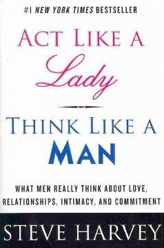 Act Like A Lady, Think Like A Man - Thryft