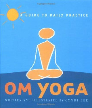 OM Yoga : A Daily Practice - Thryft