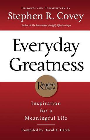 Everyday Greatness : Inspiration for a Meaningful Life - Thryft