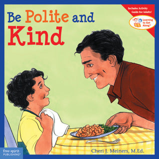 Be Polite and Kind - Learning to Get Along