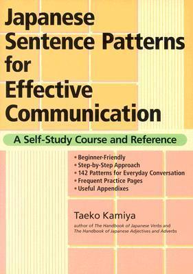 Japanese Sentence Patterns For Effective Communication - A Self-Study Course And Reference - Thryft