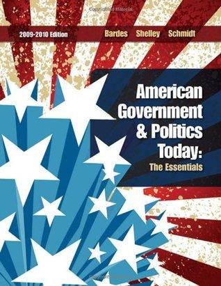 American Government and Politics Today 2009-2010 : The Essentials - Thryft