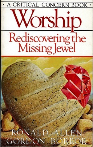 Worship - Rediscovering The Missing Jewel