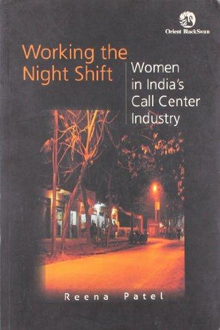 Working the Night Shift - Women in India’s Call Center Industry - Thryft