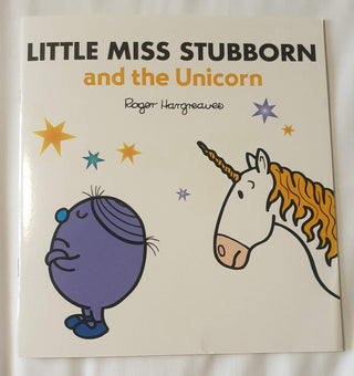 Little Miss Stubborn and the Unicorn