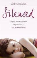 Silenced : Raped by my brother. Pregnant at twelve. Too terrified to tell - Thryft