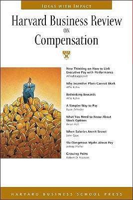 Harvard Business Review on Compensation - Thryft