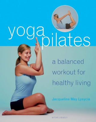 YogaPilates : A Balanced Workout for Healthy Living