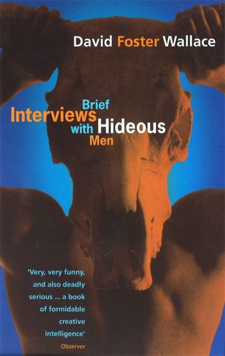 Brief Interviews With Hideous Men - Thryft