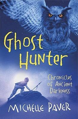 Chronicles of Ancient Darkness: Ghost Hunter : Book 6 from the bestselling author of Wolf Brother - Thryft