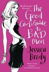 The Good Girl's Guide To Bad Men - Thryft