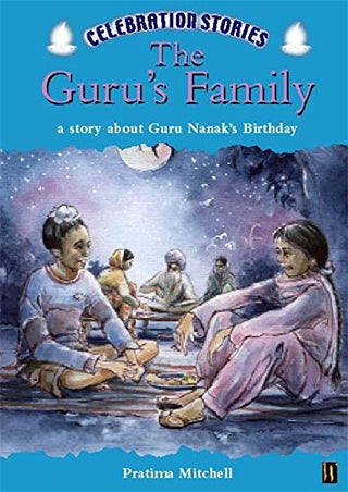 The Guru's Family - Celebration Stories