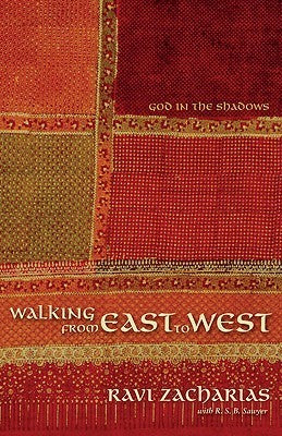 Walking from East to West : God in the Shadows