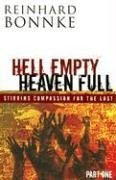 Hell Empty Heaven Full Part One : Stirring Compassion for the Lost