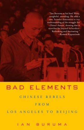 Bad Elements					Chinese Rebels from Los Angeles to Beijing - Thryft