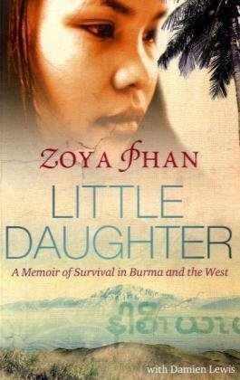 Little Daughter - A Memoir of Survival in Burma and the West - Thryft