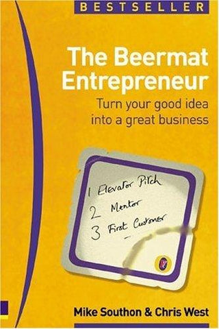The Beermat Entrepreneur : Turn Your Good Idea into A Great Business - Thryft