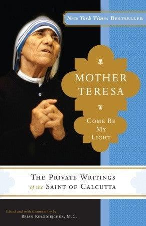 Mother Teresa: Come Be My Light - Thryft