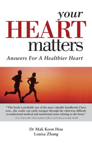 Your Heart Matters: Answers to a Healthier Heart