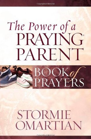 Power of a Praying Parent Book of Prayers