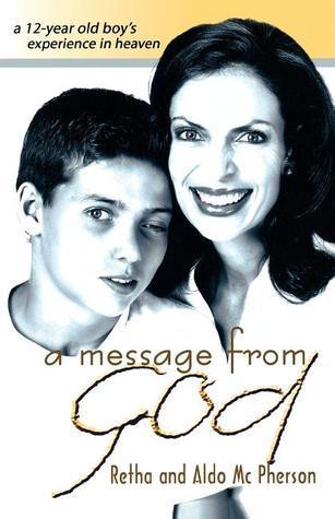 Message from God : A 12-Year Old Boy's Experience in Heaven - Thryft