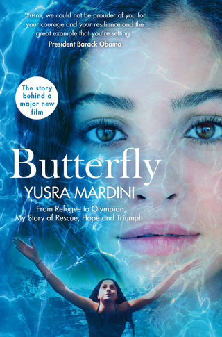 Butterfly: From Refugee to Olympian, My Story of Rescue, Hope, and Triumph