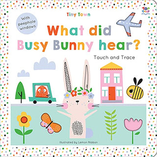 What Did Busy Bunny Hear?