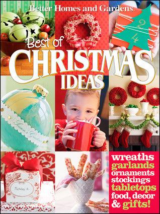 Best of Christmas Ideas: Better Homes and Gardens - Thryft