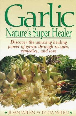 Garlic - Nature's Super Healer - Thryft