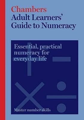 Chambers Adult Learners' Guide to Numeracy - Thryft