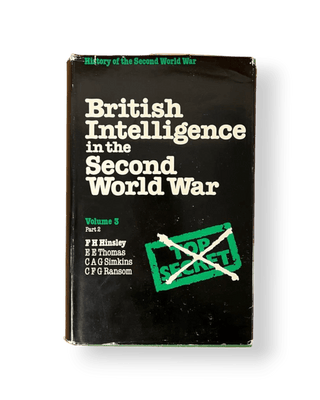British Intelligence in the Second World War Volume 3 Part II