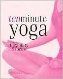 TEN MINUTE YOGA FOR FLEXIBILITY - Thryft