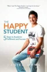 The Happy Student : 5 Steps To Academic Fulfillment and Success - Thryft